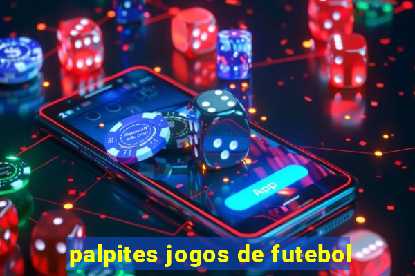 palpites jogos de futebol